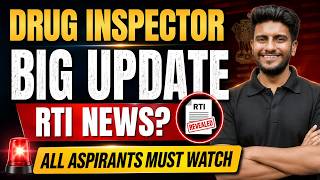 DRUG INSPECTOR BIG UPDATE 2026 🚨 RTI NEWS | Latest Vacancy, Recruitment & Imp Update | MUST WATCH