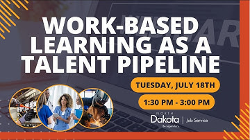 Work-Based Learning as a Talent Pipeline