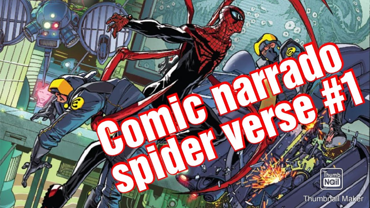 spider verse comic narrado español/de superior spiderman
