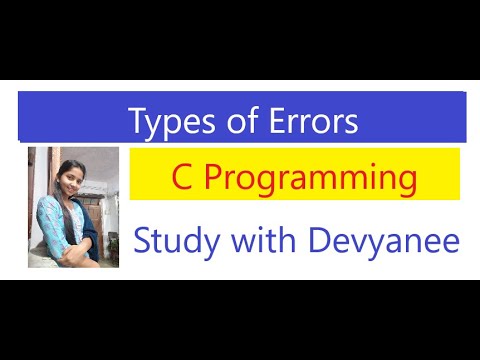 Types of Errors in C language IN HINDI AND ENGLISH - YouTube