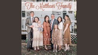 Video-Miniaturansicht von „The Matthews Family - I've Been Blessed“