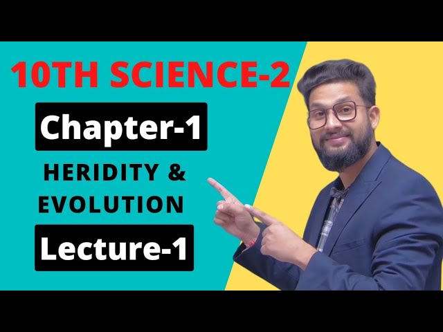 10th Science-2 | Chapter 1 | Heredity & Evolution | Lecture 1 | Maharashtra Board | JR Tutorials | class=