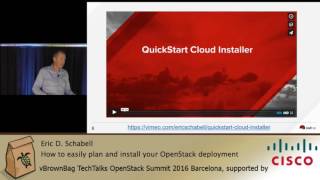 2016 OpenStack Barcelona - Eric D  Schabell – How to easily plan and install your OpenStack deploym
