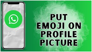 How To Put Emoji on WhatsApp Profile Picture 2025 screenshot 3