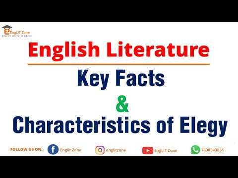 What is Elegy | Characteristics of Elegy | Key Facts about Elegy | Elegy in English Literature