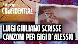 Confidential Trailer Luigi Giuliano Scrisse 16 Canzoni Per Gigi Dalessio E Pagò 100 Milioni