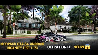 Modpack Gta Sa Android Ultra HD insanity V2,like a PC,,wowww??