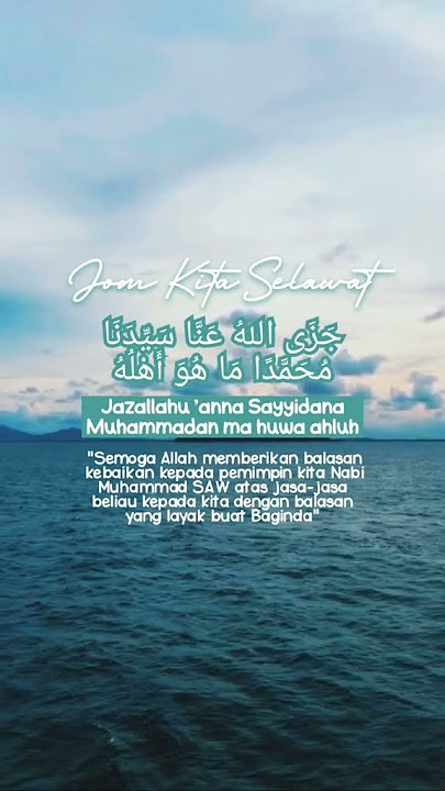 Selawat Jazallahu Anna Saiyidana Muhammadan