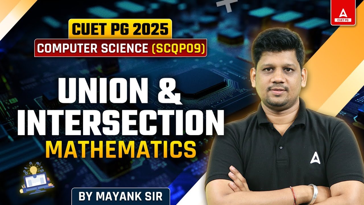 Union and Intersection Mathematics for CUET PG Computer Science 2025 ...