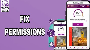 How To Fix And Solve Permissions On Taco Bell App | Final Solution