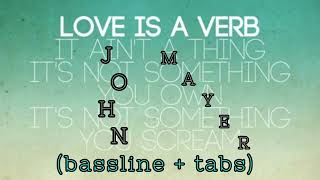 PDF Sample John Mayer LOVE IS A VERB (bassline + tabs) guitar tab & chords by Romaldino's Arrange - Give me a BaSS.