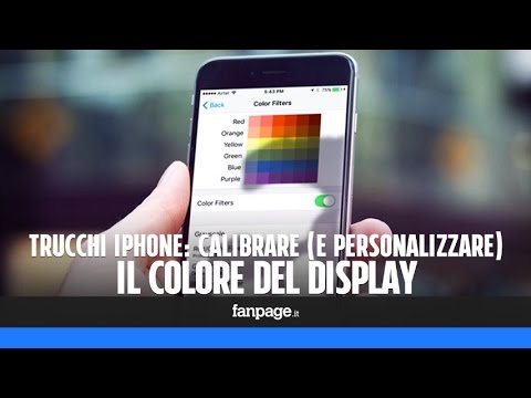 Trucchi iPhone: come calibrare (e personalizzare) il colore dello schermo