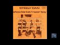 Show Biz Kids  Steely Dan with lyrics