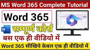 Microsoft Word 365 Tutorial (हिंदी) - Complete MS-Word 365 Tutorial for Beginners | MS Office 365