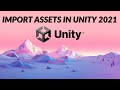 How to Import Assets from Unity Asset Store 2021
