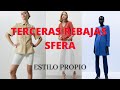 TERCERAS REBAJAS SFERA /ESTILO PROPIO/