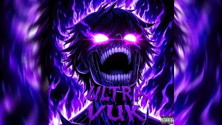 ULTRA VUK  (TRASHXRL & MC LyC4N & FUNKMANE DJ)