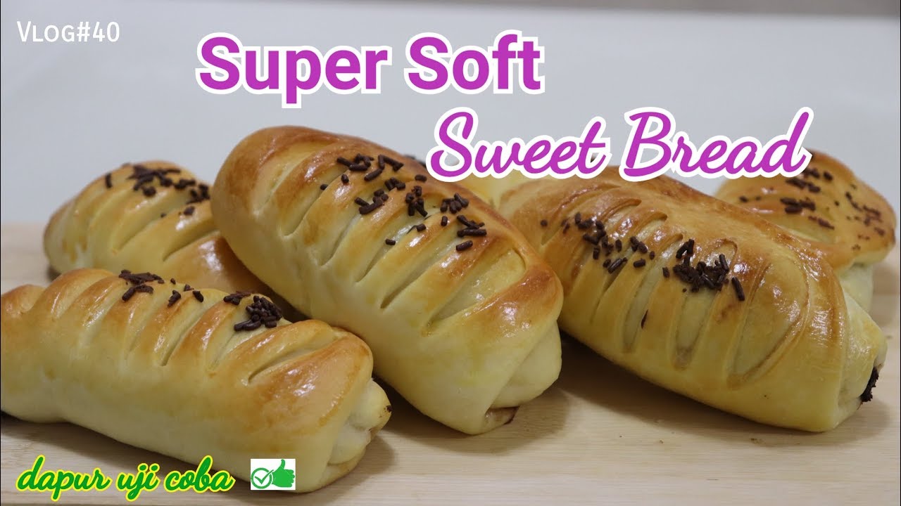 Resep Roti Manis | Empuk dan Enak | How to Bake Super Soft Sweet Bread at Home - YouTube