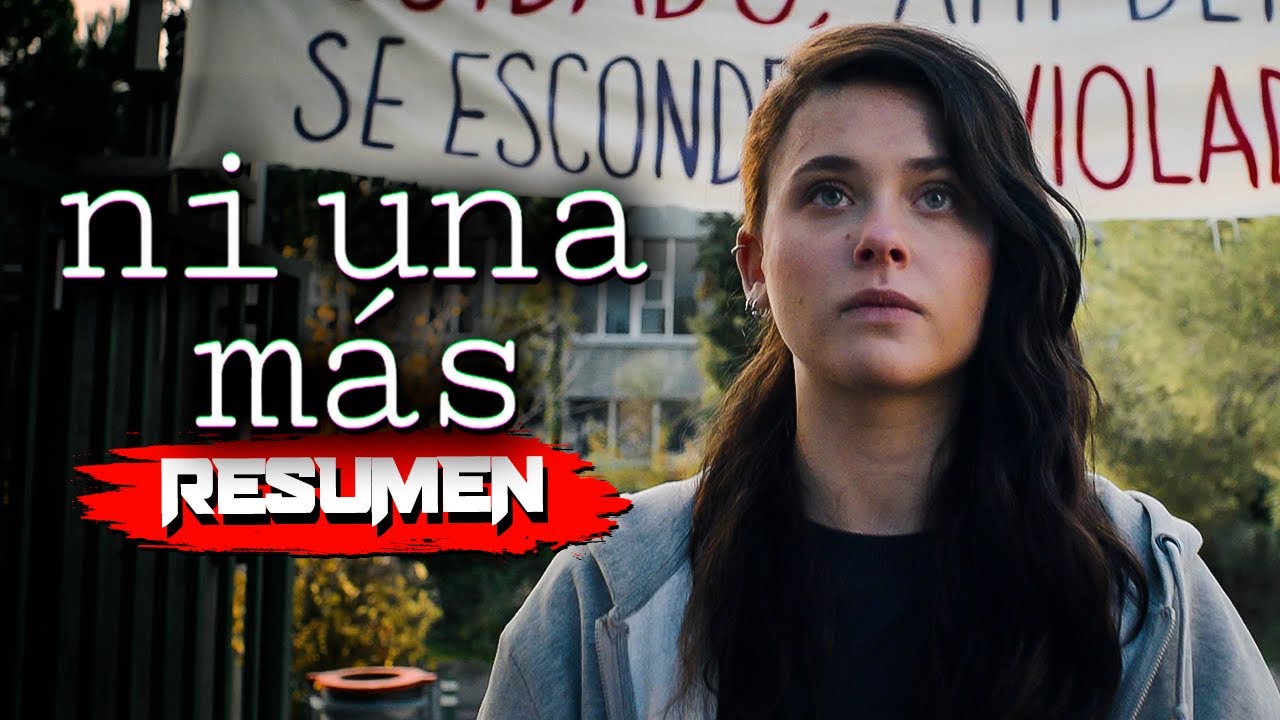 NI UNA MÁS (2024) | Resumen en 12 Minutos - Netflix - YouTube