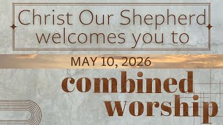 Combined Live Worship | Sixth Sunday of Easter | COS Lutheran | May 10, 2026