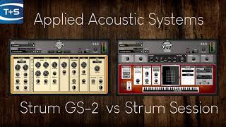 Applied Acoustic Systems Strum Session vs Strum GS-2 guitar plug-in screenshot 3