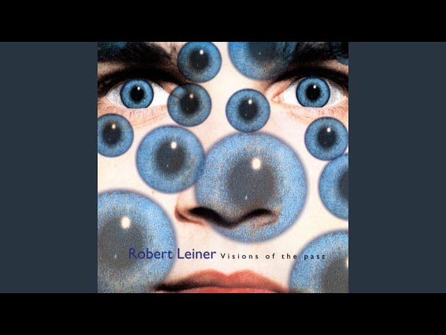 Robert Leiner Visions of the past レコード Robert Leiner – Visions Of The Past | Releases | Discogs
