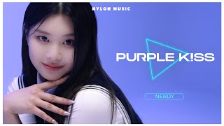 퍼플키스(PURPLE KISS) - NERDY (널디) PERFORMANCE VIDEO 😈 ｜나일론뮤직 NYLON MUSIC ♪｜ 퍼플키스 퍼포먼스