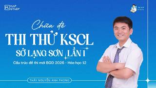 [2K8 XPS - HÓA 12] THI THỬ KSCL SỞ LẠNG SƠN - LẦN 1 (Chuẩn cấu trúc Đề thi TN THPT 2026)