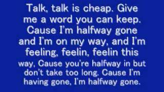 Halfway Gone - Lifehouse *Lyrics*