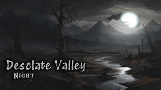 Night & Dark Ambience over the Desolate Valley in Moonlight | Ambience & Sounds | Night