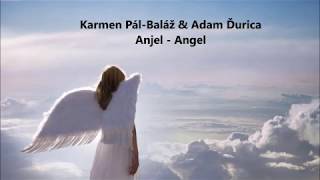 Karmen Pál-Baláž a Adam Ďurica - Anjel lyrics + English translation