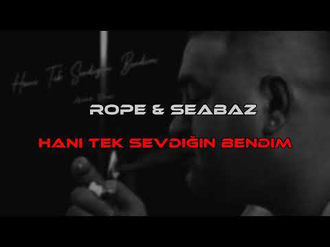 Hani Tek Sevdiğin Bendim - Rope & Seabaz [ feat.YB BEATS ] #duygusalsahneler