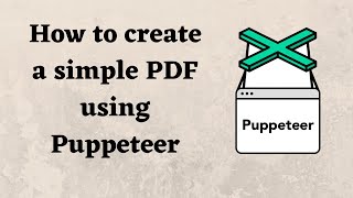 How to create a simple PDF using Puppeteer