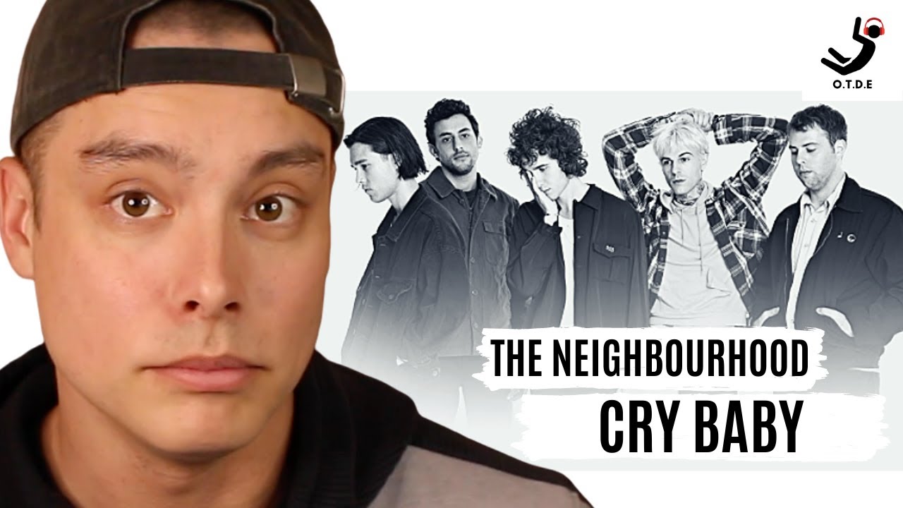 The Neighbourhood Cry Baby 1ST LISTEN & REACTION YouTube