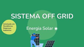 Como funciona o sistema de energia solar Off Grid screenshot 4