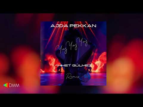 Ajda Pekkan - Yaz Yaz Yaz (Ahmet Gülmez Remix)