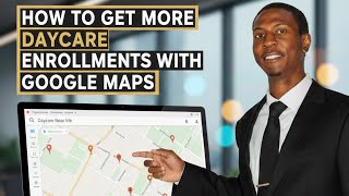 Daycare SEO part 1 - How to get more daycare enrollments with Google Maps