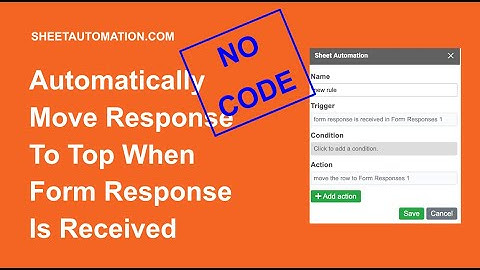 Automatically move response to top when Google Form is submitted