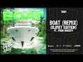 Trim BOAT REMIX Ft Pooh Shiesty 