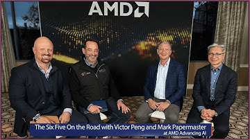 The Six Five On the Road with Victor Peng and Mark Papermaster at AMD Advancing AI