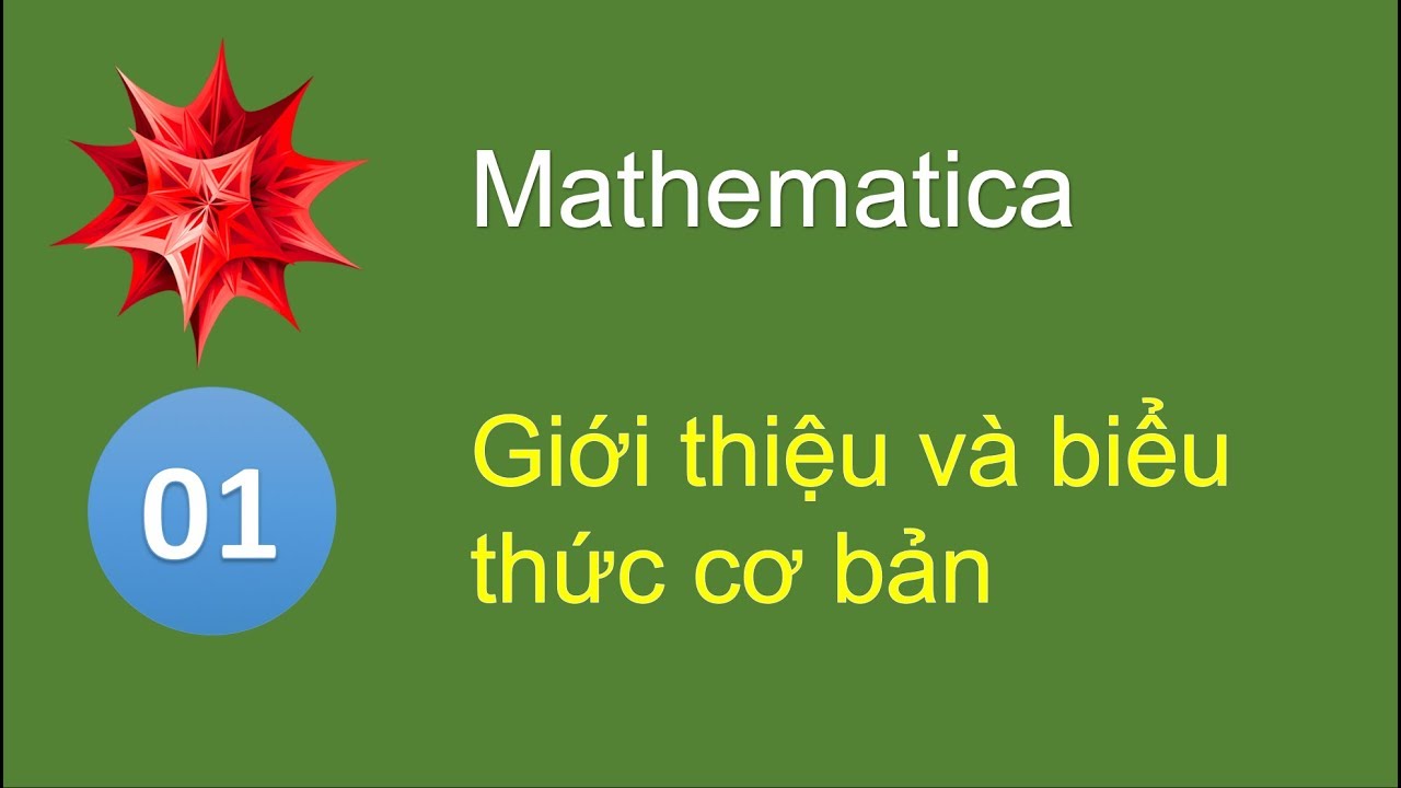 arithmetic อ่าน ว่า  New  M01 - Giới thiệu Mathematica và các phép toán cơ bản