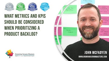 What Metrics and KPIs Should be Considered When Prioritizing a Product Backlog