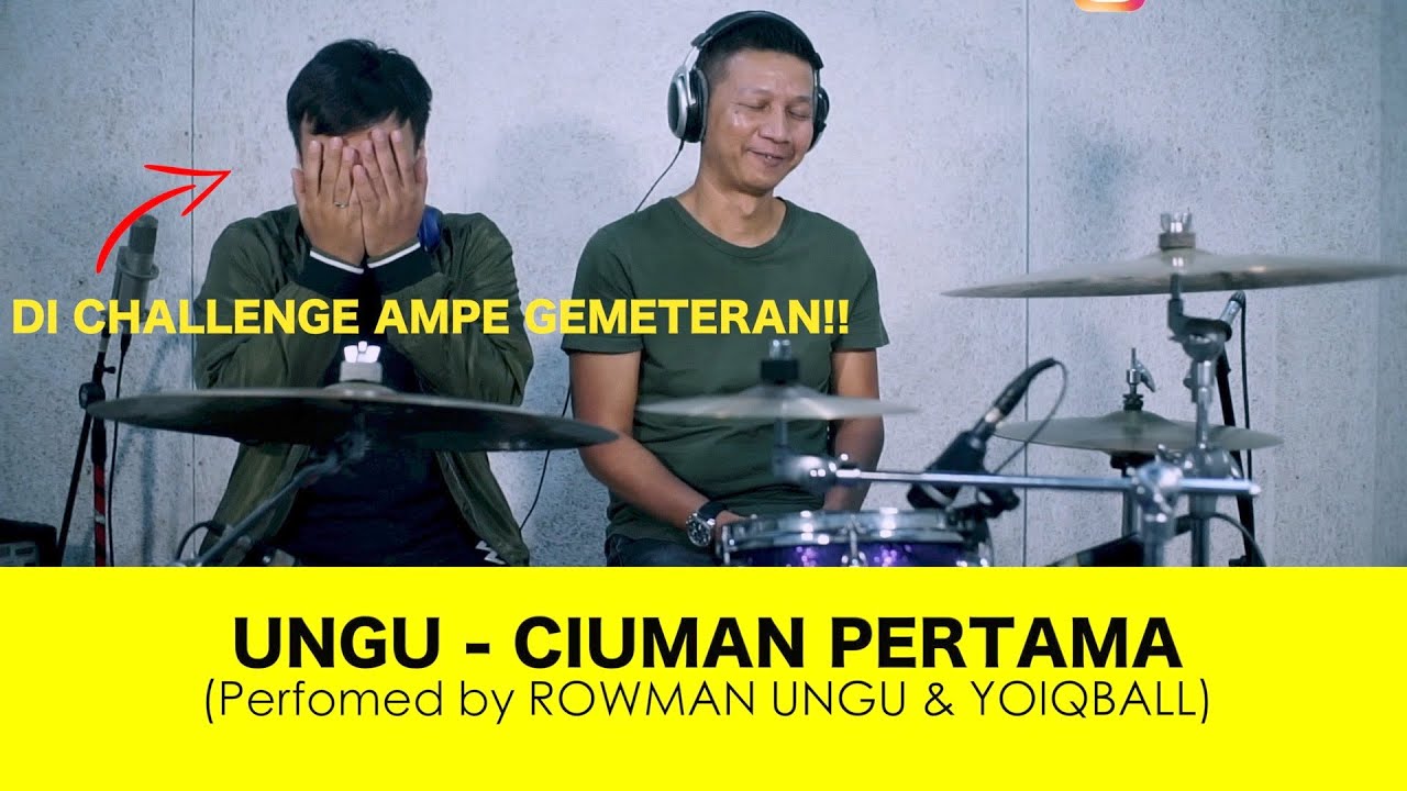 UNGU - CIUMAN PERTAMA (Performed by ROWMAN UNGU & YOIQBALL)