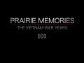 Prairie Memories: The Vietnam War Years Episode 1