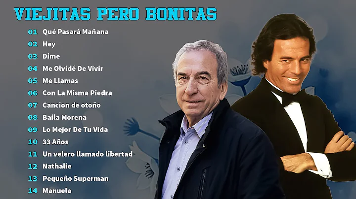 José Luis Perales, Julio Iglesias Mix Grandes Exitos 🎶 Viejitas Pero Bonitas Mix