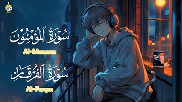تلاوة خاشعة من سورتَي الفرقان والمؤمنون بصوت علاء عقل | صفات عباد الرحمن والمؤمنين الحقيقيين