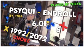 6.01⭐ - x1992/2072 - 5❌ | PSYQUI - Endroll feat. mikanzil by Typ4 [Recalling Remembrance]