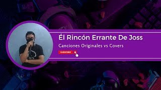 Canciones Originales vs Covers - José José - Willie González