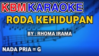 RODA KEHIDUPAN - Rhoma irama | KARAOKE HD