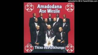 Amadodana aseWesile - Lala-ho-nna-shoalane-e-wele